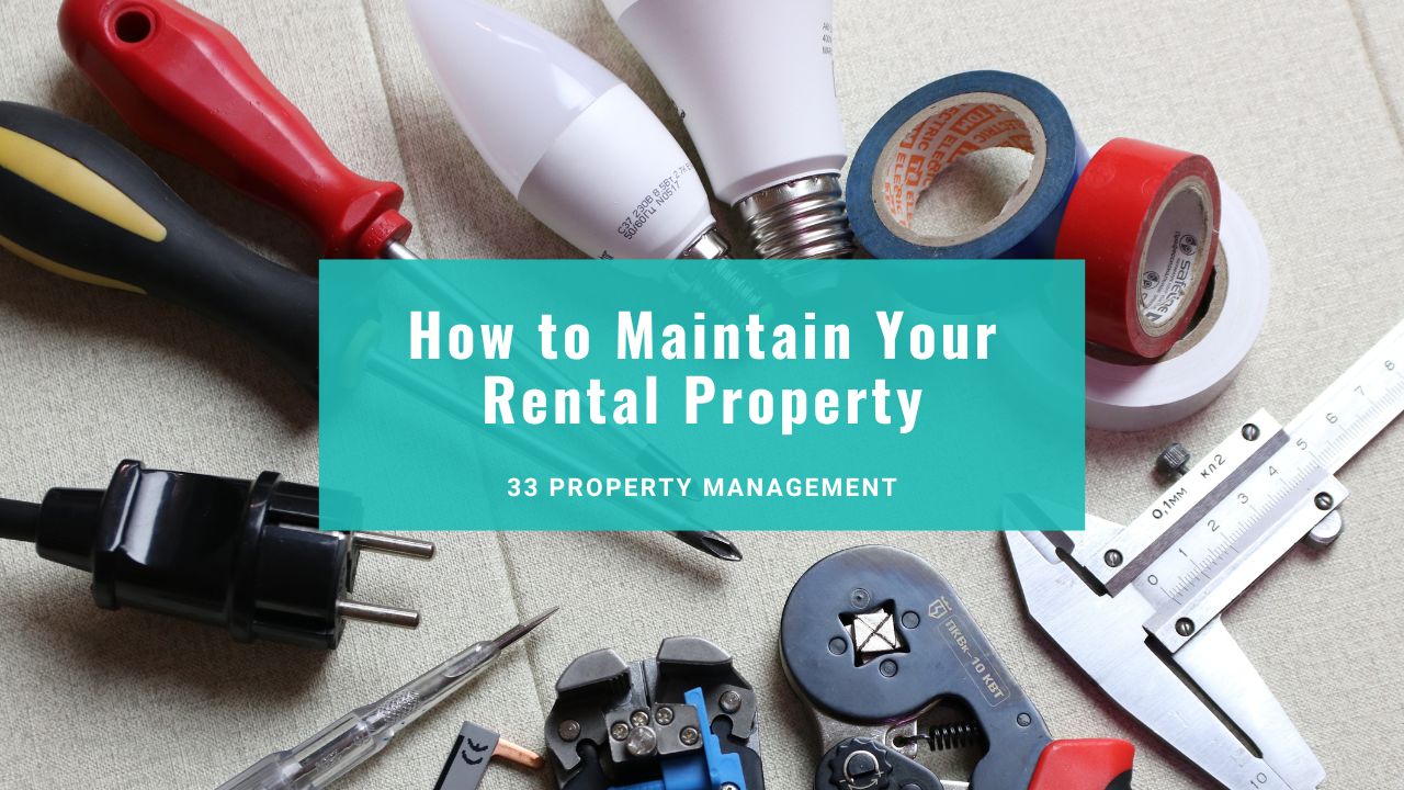 How to Maintain Your Rental Property